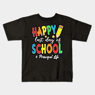 Last Day Of School Principal Life End Of Year Summer Vibes Kids T-Shirt